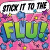 Stick it to the Flu Stickers
